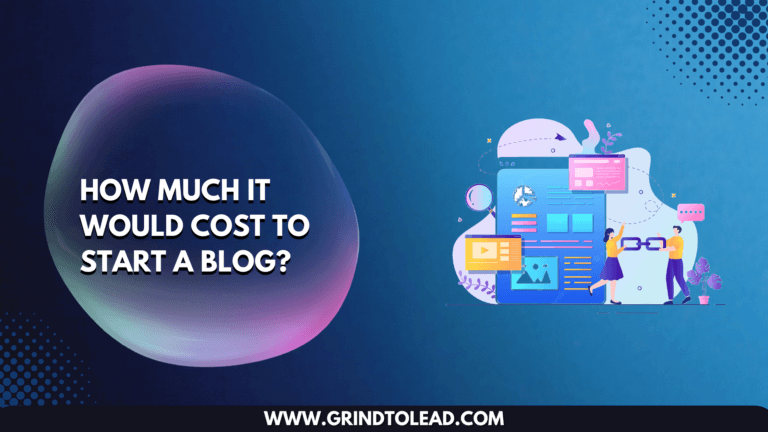 How Much It Would Cost To Start A Blog?