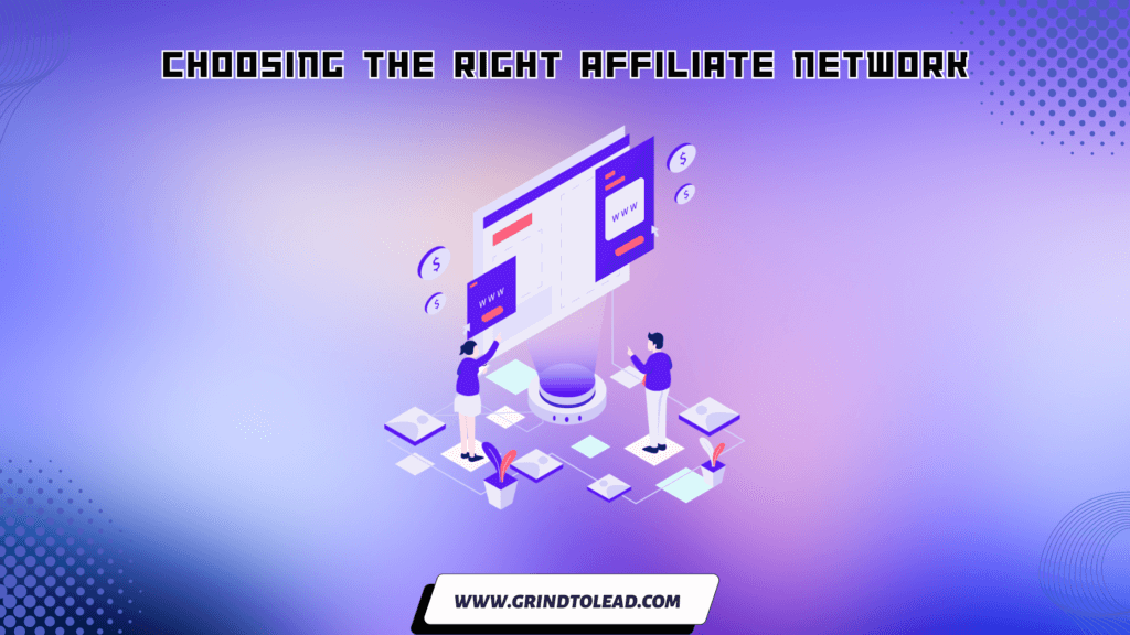 Choosing the Right Affiliate Network