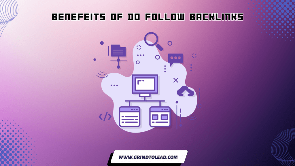 Benefits of DoFollow Backlinks